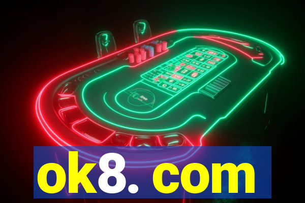 ok8. com